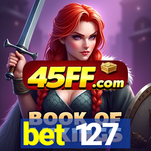 bet 127